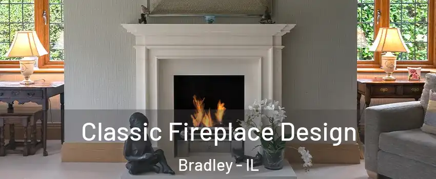  Classic Fireplace Design Bradley - IL
