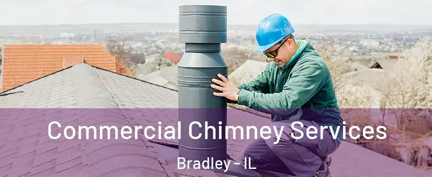  Commercial Chimney Services Bradley - IL